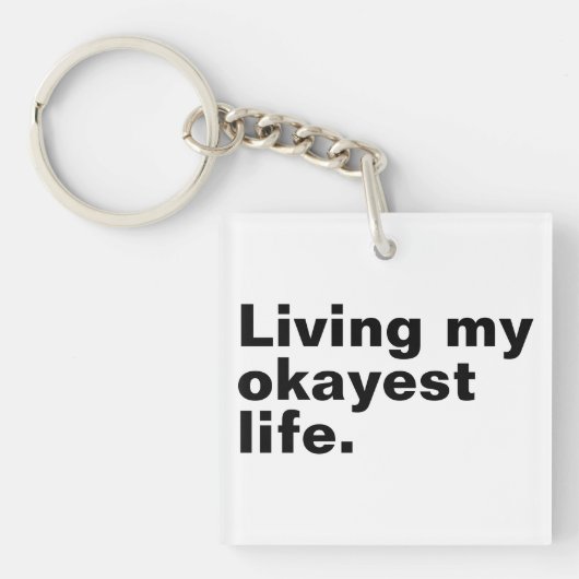 Leef mijn leukste leven. Grappig basic text design Sleutelhanger (Voorkant)