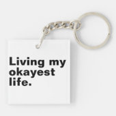 Leef mijn leukste leven. Grappig basic text design Sleutelhanger (Achterkant)
