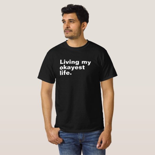 Leef mijn leukste leven. Grappig basic text design T-shirt (Voorkant volledig)