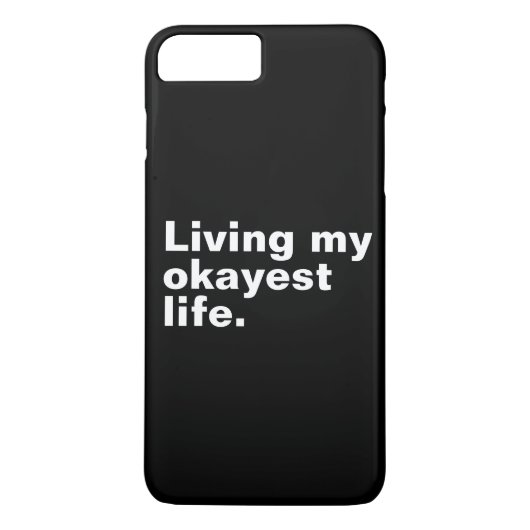 Leef mijn oké-leven. grappig basic tekst ontwerp Case-Mate iPhone case (Achterkant)