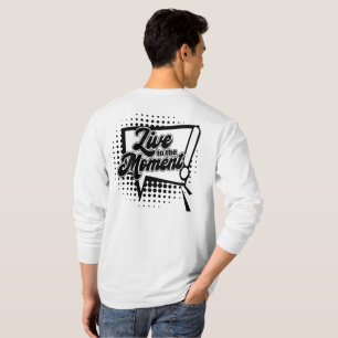 Leef op het moment t-shirt