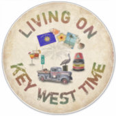 Leef op Key West Time Sticker (Voorkant)