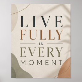 Leef Volledig in Elk Moment – Minimalistische Cita Poster
