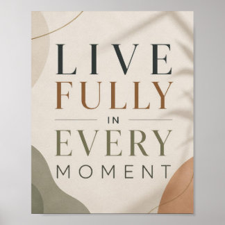 Leef Volledig in Elk Moment – Minimalistische Cita Poster