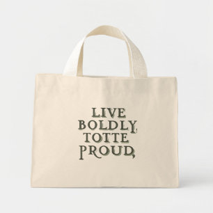 Leef vrijmoedig, Tas trots - kleine Canvas tas