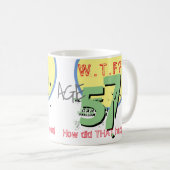 Leeftijd 57. WTF? Hoe is dat gebeurd? KoffieMok (Voorkant rechts)