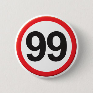 Leeftijd 99 ronde button 5,7 cm