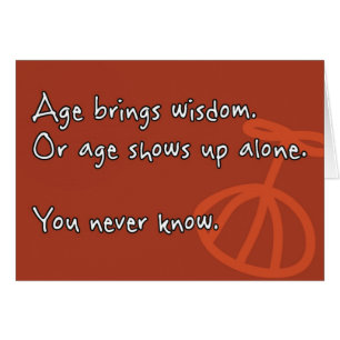 Leeftijd Brings Wisdom Funny Birthday Retirement A