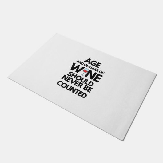 Leeftijd en glazen wijn mogen nooit worden geteld deurmat (Schuin)