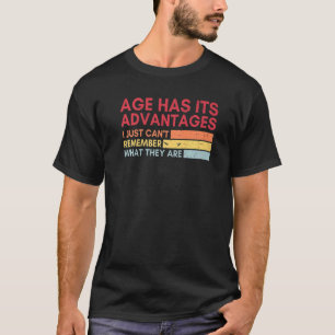 Leeftijd heeft zijn voordelen Oude mensen retro sa T-shirt