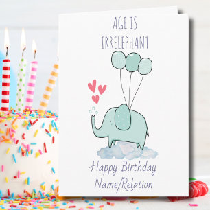 Leeftijd is irrelevant Cute Elephant Funny Birthda Kaart