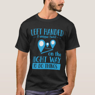 Leeftijdsduur Grappig linkshandig trots links link T-shirt