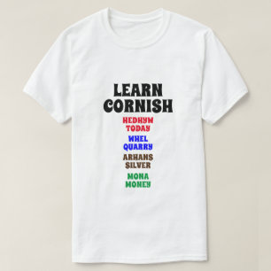 Leer Cornish - Vandaag, groente, zilver, geld T-shirt