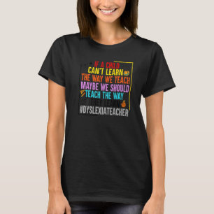 Leer de manier waarop ze dyslexie leren kennen Gra T-shirt
