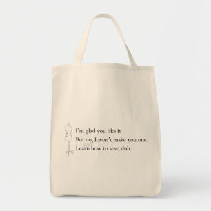 "Leer hoe je kunt naaien, duh"-Tas Tote Bag