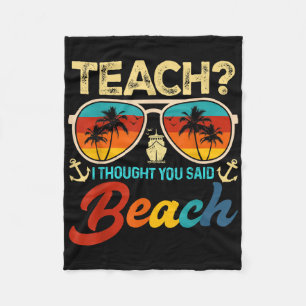 Leer ik dacht dat je zei strand leraar zomer vaca fleece deken