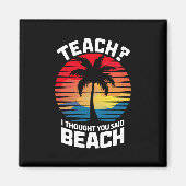 Leer ik dacht dat je zei strandleraar zomer magneet (Voorkant)