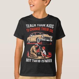 Leer je kinderen hun olie te verversen, niet hun g t-shirt