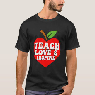 Leer Liefde En Inspiratie Terug Naar School Leraar T-shirt