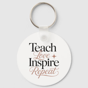 Leer Liefde Inspireren Herhaal Citaat voor Onderwi Sleutelhanger