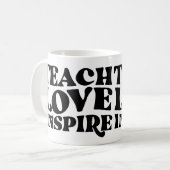 LEER LIEFDE INSPIREREN, MOOI CADEAU VOOR LERAREN KOFFIEMOK (Voorkant links)
