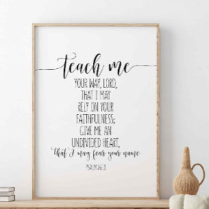 Leer me Uwe Heer, psalm 86:11 Poster