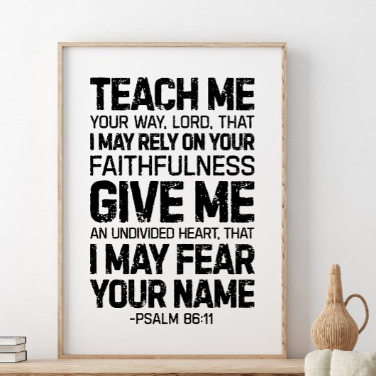Leer me Uwe Heer, psalm 86:11 Poster