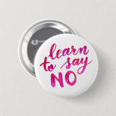Leer nee zeggen - roze ronde button 5,7 cm (Voorkant /achterkant)