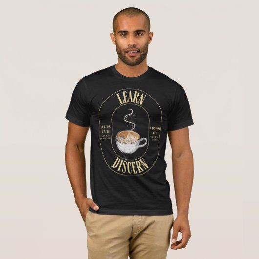 Leer & Onderscheid Bijbelvers & Koffie T-shirt (Voorkant volledig)