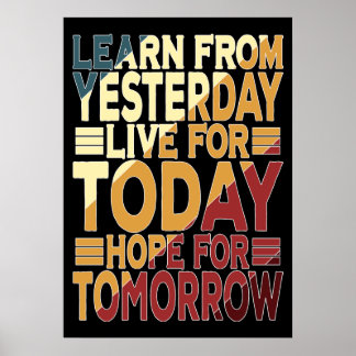 Leer van gisteren, leef voor vandaag poster