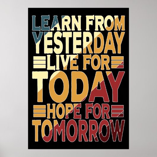 Leer van gisteren live voor vandaag poster (Voorkant)