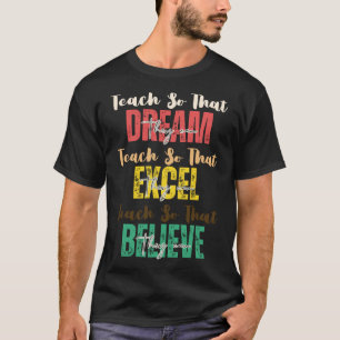 Leer zodat ze kunnen dromen 'Black History Month T-shirt