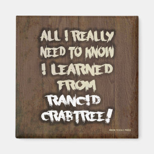 Leerde van Rancid Crabtree Magnet Magneet