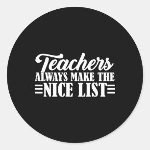 Leerkrachten maken altijd de lijst van Nice Ronde Sticker
