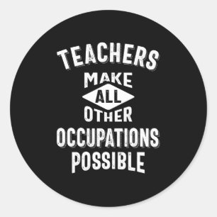 Leerkrachten maken andere beroepen mogelijk ronde sticker