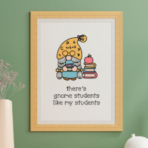 Leerleraar klaslokaal decor Gnome Puns Poster