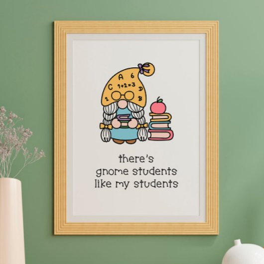 Leerleraar klaslokaal decor Gnome Puns Poster