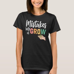 Leerleraar studenten Mindset-fouten helpen ons om T-shirt