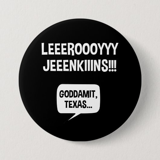 Leeroy Jenkins Texas Ronde Button 7,6 Cm (Voorkant)
