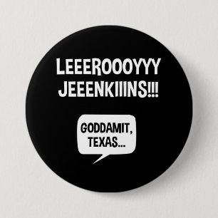 Leeroy Jenkins Texas Ronde Button 7,6 Cm