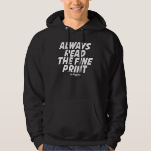 Lees altijd de fijne afdruk die ik zwanger ben voo hoodie