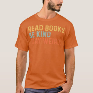 Lees boeken als je gek bent op een vreemde grappig t-shirt
