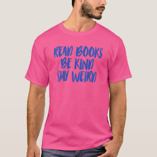 Lees boeken als je gek bent op je vreemde boek 1 t-shirt