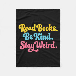 Lees boeken wees aardig blijf vreemd grappig inspi fleece deken
