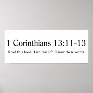 Lees de Bijbel 1 Corinthians 13:11-13 Poster