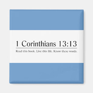 Lees de Bijbel 1 Corinthians 13:13 Magneet