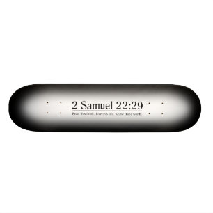 Lees de Bijbel 2 Samuel 22:29 Skateboard