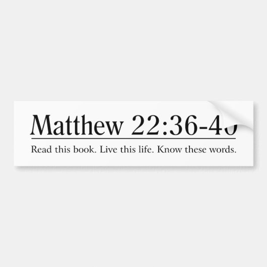 Lees de Bijbel Matthew 22:36-40 Bumpersticker (Voorkant)