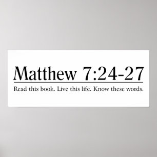 Lees de Bijbel Matthew 7:24-27 Poster