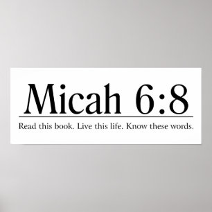 Lees de Bijbelse Micah 6:8 Poster